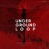 Cover art for "Underground Loop — Selection (Original Mix)"