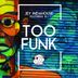 Cover art for Too  Funk feat. B.J