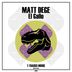 Cover art for "Matt Dege — El Gallo (Original Mix)"