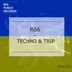 Cover art for "R66 — Techno & Trip (Original Mix)"