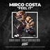 Cover art for "Mirco Costa — Feel It (Original Mix)"