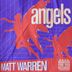 Cover art for "Matt Warren — Angels (Matt's Instrumental Mix)"