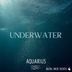 Cover art for "AQUARIUS — Underwater"