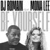 Cover art for "Dj Romain — Be Yourself feat. Mona Lee (Instrumental Mix)"