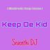 Cover art for Keep De Kid