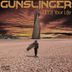 Cover art for "Gunslinger — All of Your Life"