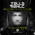 Cover art for "Talla 2XLC, Schiller — Welcome To The Future (Schiller Extended Remix)"