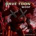 Cover art for "Dave Toon — Woop"