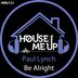 Cover art for "Paul Lynch — Be Alright"