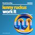 Cover art for "Lenny Ruckus — Work It"