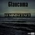 Cover art for "Glaucoma — Reminiscence"