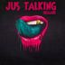 Cover art for Jus Talking