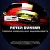 Cover art for "Peter Dunbar — Timeless Underground Dance Moments"