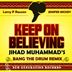 Cover art for "Larry P Rauson, Jenifer Mickey — Keep On Believing (Bang The Drum Vocal) (Jihad Muhammad)"