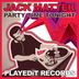 Cover art for "Jack Matter — Party Time Tonight"