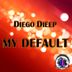 Cover art for "Diego Dieep — My Default"