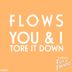 Cover art for "Flows — Tore It Down"