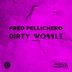 Cover art for "Fred Pellichero — Dirty Wobble (Extended Mix)"