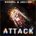 Cover art for "Rhodel, Vector — Attack (Original Mix)"