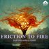 Cover art for "Dawntreader — Friction to Fire feat. Sodie"