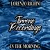 Cover art for "Lorenzo Righini — In the Morning (Edit Mix)"