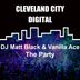 Cover art for "DJ Matt Black, Vanilla Ace — The Party"