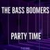 Cover art for "The Bass Boomers — Party Time"