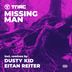 Cover art for "Triac — Missing Man (Dusty Kid Remix)"