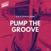 Cover art for Pump the Groove
