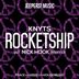 Cover art for "Knyts — Rocketship (Nick Hook Remix)"