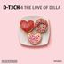 Cover art for "d-T3ch — 4 Tha Luv Of Dilla"