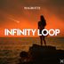 Cover art for "Magrotte — Infinity Loop (Original Mix)"