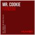 Cover art for "Mr. Cookie — Random (Maliki Remix)"