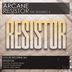 Cover art for "DJ Arcane — Resistor (Electronmike Remix)"