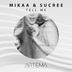 Cover art for "MIKAA, SUCREE — Tell Me"