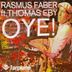 Cover art for "Rasmus Faber — Oye feat. Thomas Eby (Album Version)"