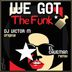 Cover art for We Got The Funk