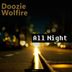 Cover art for "Doozie, Wolfire — All Night"