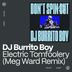 Cover art for "DJ Burrito Boy — Electric Tomfoolery (Meg Ward Remix)"