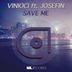 Cover art for "Vinioci, Josefin — Save Me"