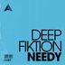 Cover art for "Deep Fiktion — Needy (Extended Mix)"