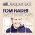 Cover art for "Tom Hades — Sweet Symtomps (Groovebox Remix)"