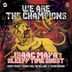 Cover art for We Are The Champions feat. Mr. Williamz & Frankie Paul & Devon Morgan