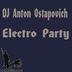 Cover art for "DJ Anton Ostapovich — Electro Party"