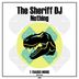 Cover art for "The Sheriff DJ — Nothing (Original Mix)"