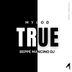 Cover art for "Mylod, Beppe Mancino Dj — True (Extended Mix)"