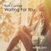 Cover art for "Tom Conrad — Waiting for You (Original Mix)"