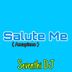 Cover art for Salute Me