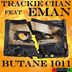 Cover art for "Trackie Chan — Butane 1011 feat. Eman (Dub Mix)"