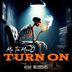 Cover art for "Ma Ten MusiQ — TURN ON"